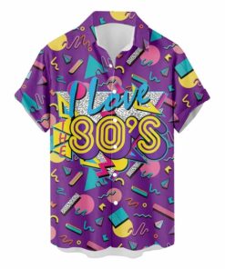 Chemise Année 80 "I Love The 80’s"