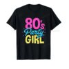 T-shirt 80's Party Girl